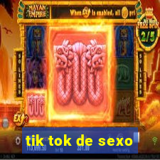 tik tok de sexo